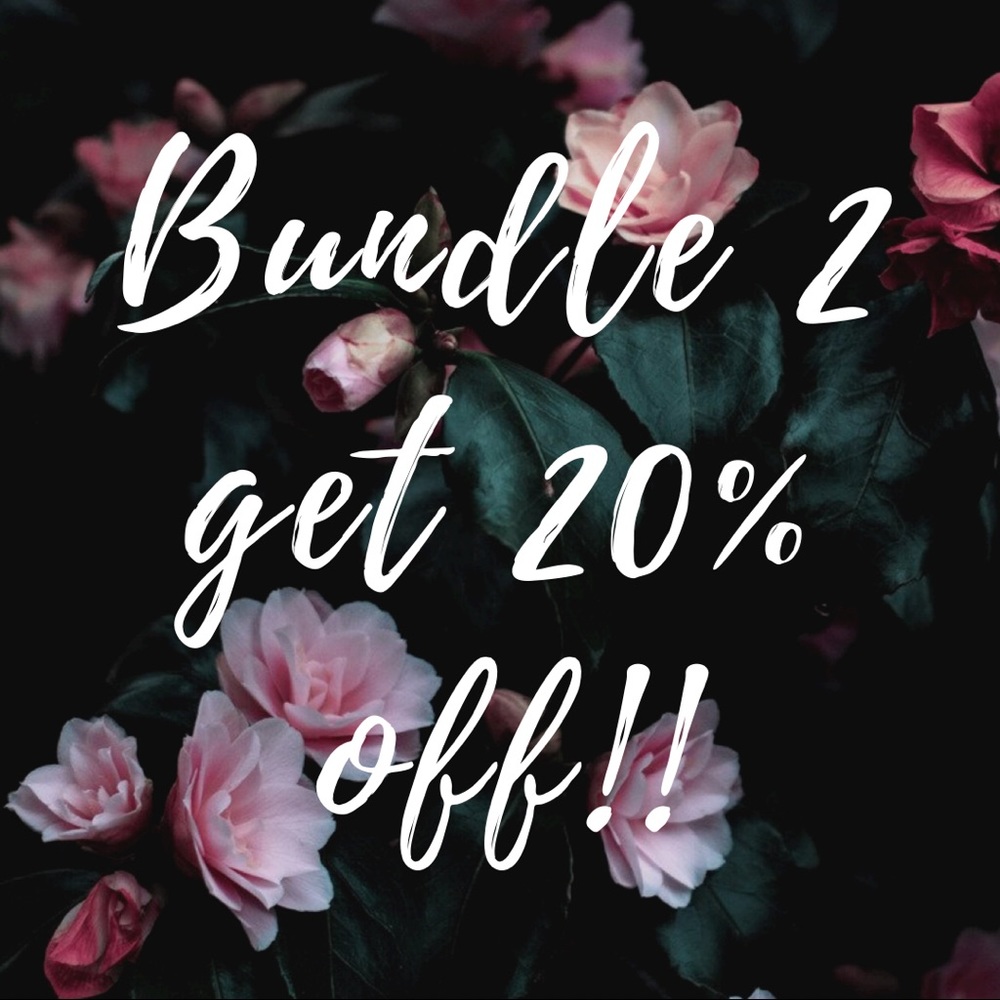 BUNDLE & SAVE!!